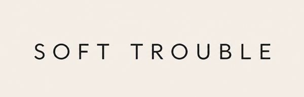Soft Trouble